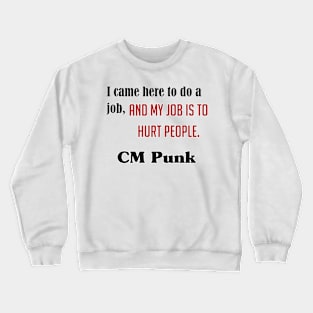 Cm punk Crewneck Sweatshirt